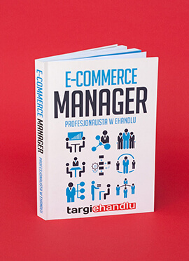 Książka E-Commerce Manager - Profesjonalista w e-handlu