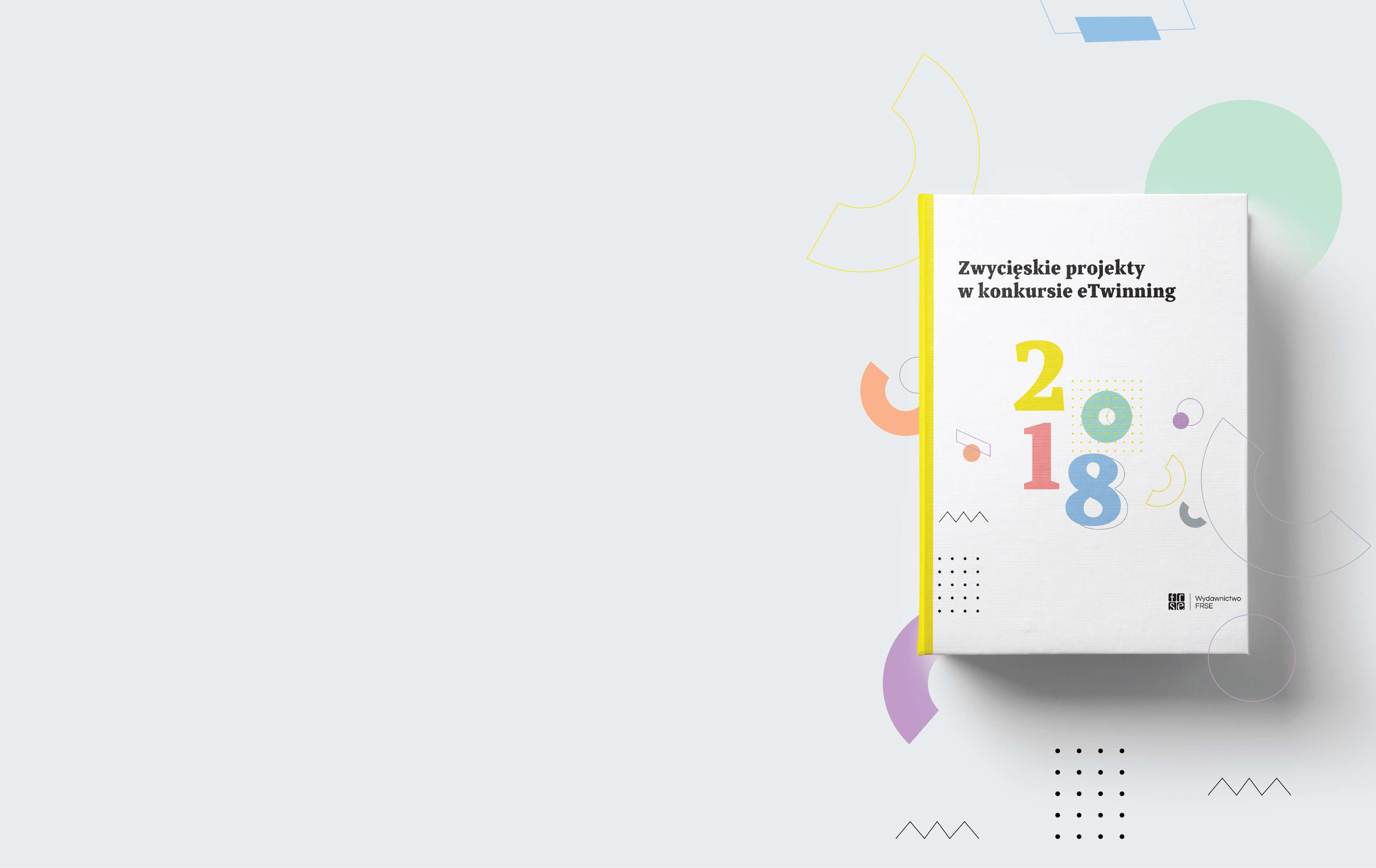 Projekt i skład książki dla FRSE - Zwycięskie projekty w konkursie eTwinning 2018